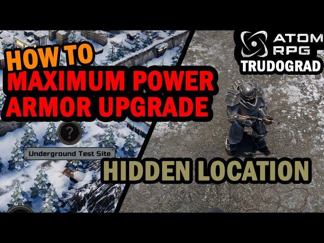 Atom RPG Trudograd 0.9 | Upgrade the power armor to juggernaut in a secret underground facility