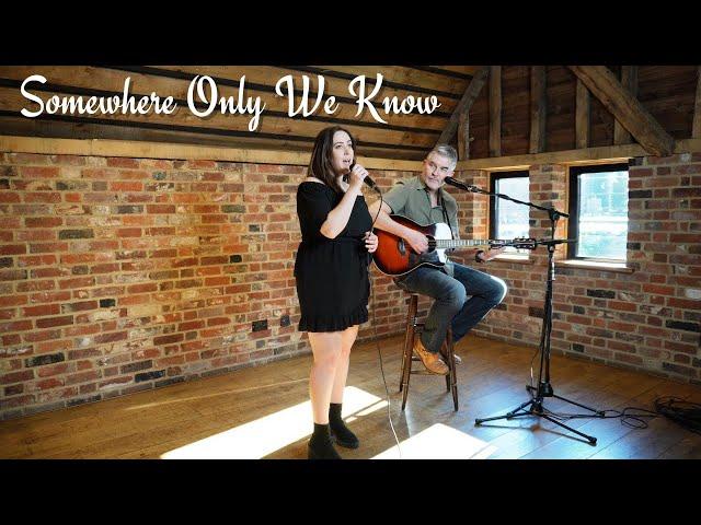 SOMEWHERE ONLY WE KNOW (Keane Cover) | Jennifer Glatzhofer & Ian Iredale