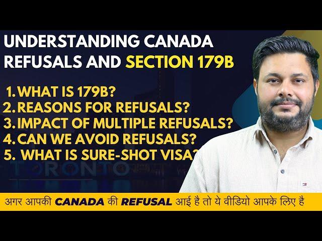 Understanding Canada Tourist/ Visitor Visa Refusals & Section 179B | Canada Visa Updates 2024