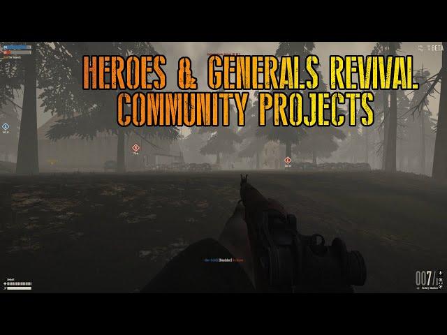 Overview of all Heroes & Generals revival community projects