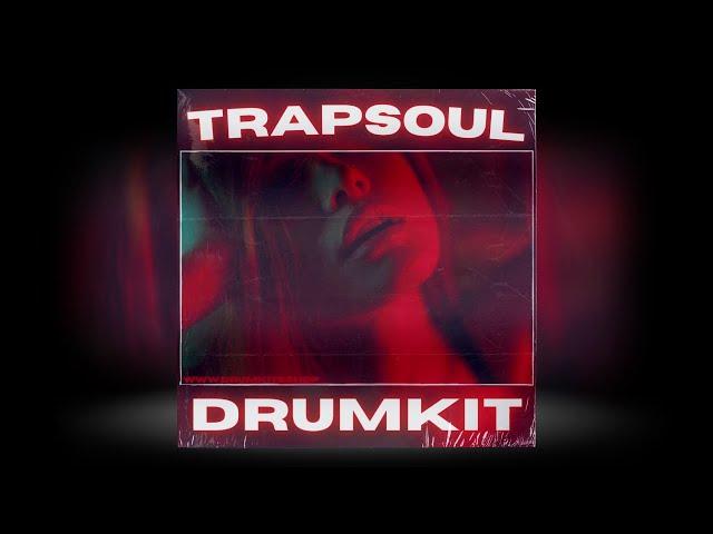 (FREE) TRAPSOUL DRUM KIT 2024 | Free Drum Kit Download