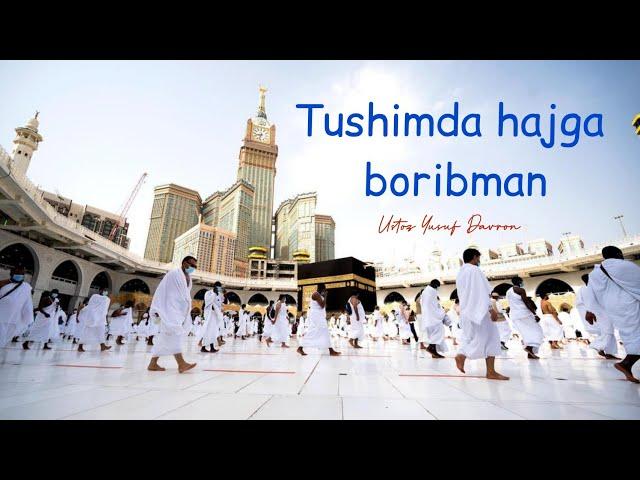 Tushimda hajga boribman | Ustoz Yusuf Davron