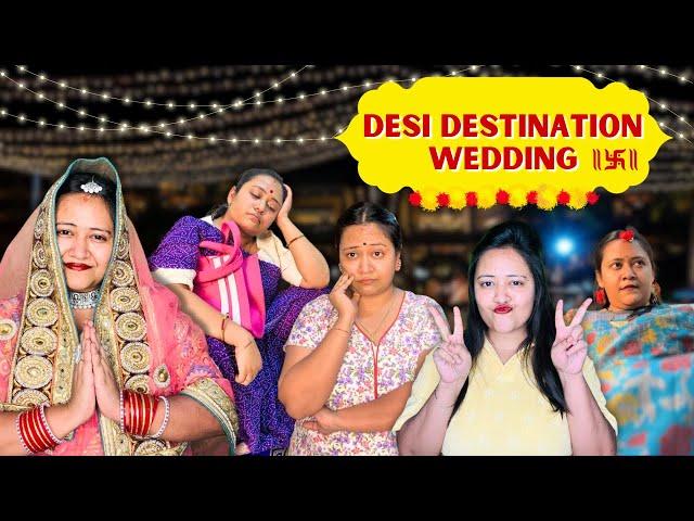 DESI DESTINATION WEDDING.....#comedy #wedding #destinationwedding