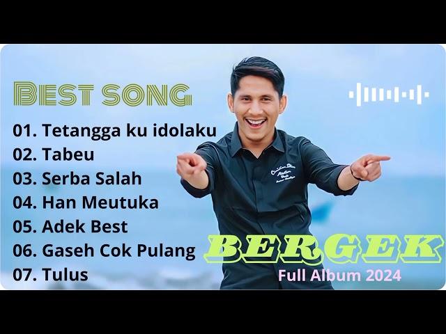 LAGU BERGEK TERPOPULER BEST SONG 2024 FULL ALBUM