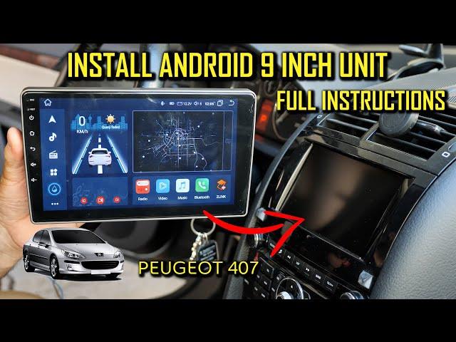 Install 9 inch Android Tablet Dedicated for Peugeot 407