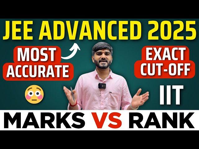 JEE Advanced 2025 Marks vs Rank Accurate| IIT JEE Advanced Expected Cut Off 2025 #jeeadvanced2025