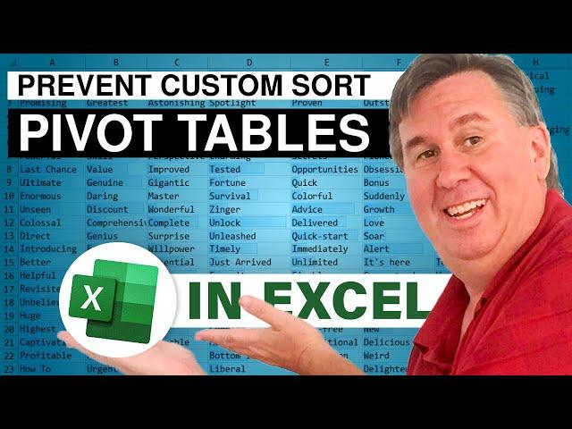 Excel Sorting Surprise: Pivot Table Prevent Custom Sort - Episode 2211