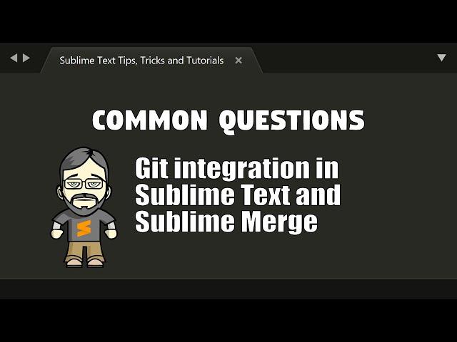 [CQ19] Sublime Merge Integration