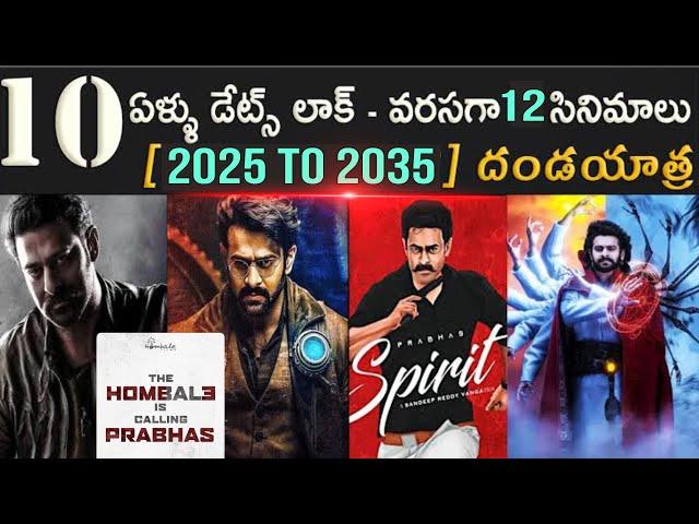 Prabhas Upcoming Movies (2025to2035) New Upcoming Movies of Prabhas / Prabhas Upcoming Movies