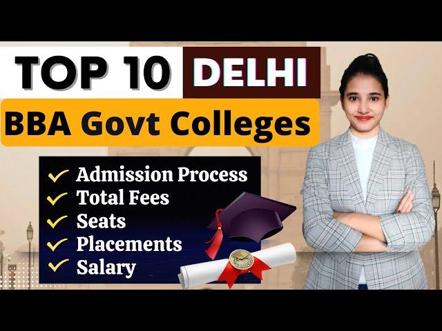 BBA Delhi Colleges | BBA Best College in Delhi, Admission Process, Total Fees, Placements