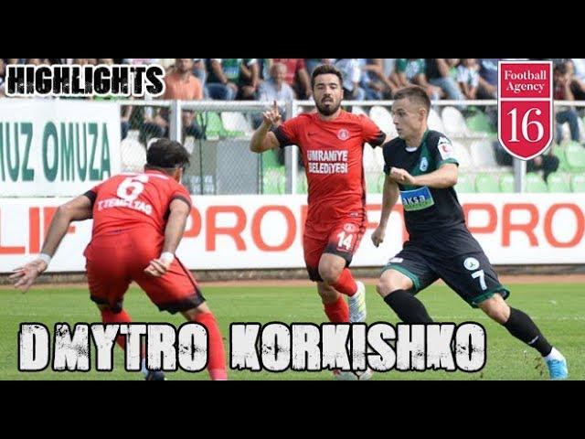 Dmytro Korkishko | Sixteen Football Agency | Дмитрий Коркишко 2018 | Футбольное агентство 16