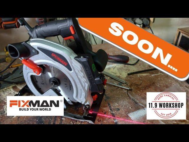 MABILISAN LANG - Fixman Circular Saw Preview