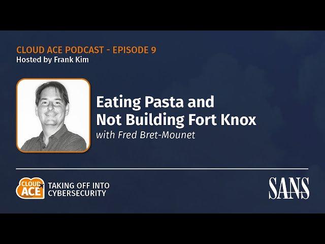 Fred Bret-Mounet: Eating Pasta and Not Building Fort Knox | Season 2 Ep9