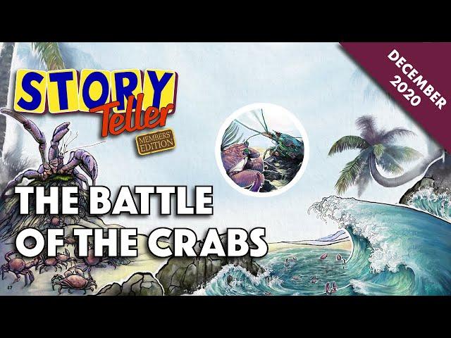 Story Teller: Members' Edition: The Battle of the Crabs