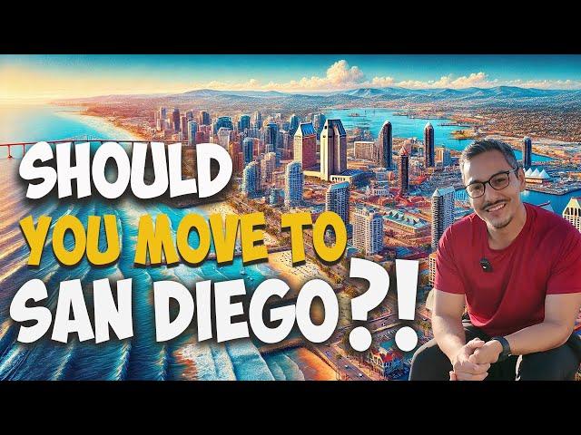 Moving to San Diego in 2025? 10 Reasons Why YOU Won't Regret it!