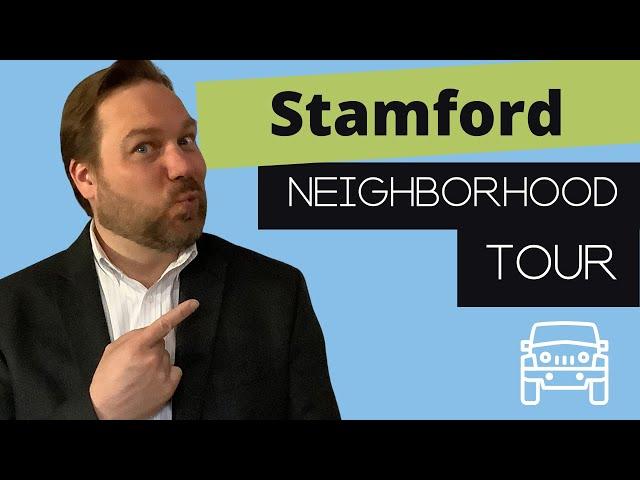 Living in Stamford CT - Stamford CT Neighborhood Tour with Stamford Realtor Charlie Vinci