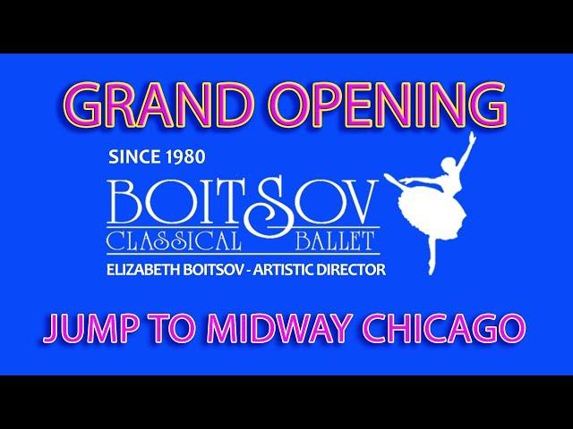 GRAND OPENING 2018 Boitsov Classical Ballet School