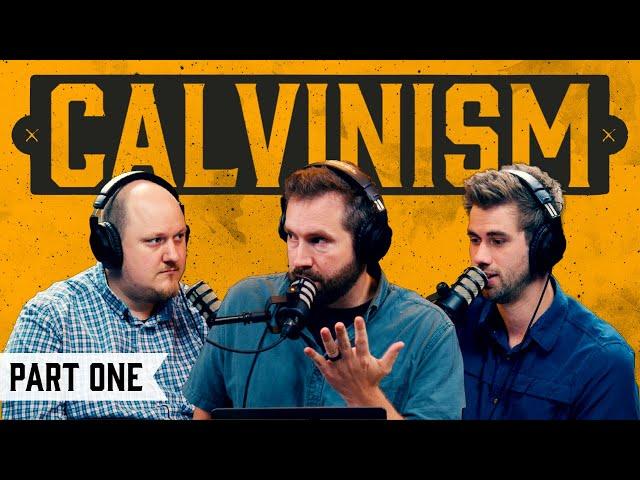 What is Calvinism? Reformed Theology? Part One | S2E10 - The Authentic Christian Podcast