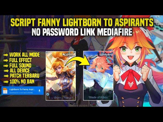 Script Fanny Lightborn to Aspirants No Password Full Effect & Voic - All Patch