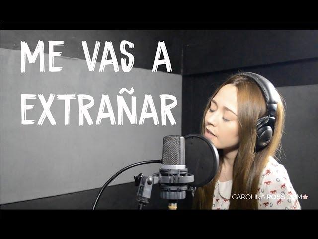 Me vas a extrañar - Banda MS (Carolina Ross cover) En Vivo Sesión Estudio