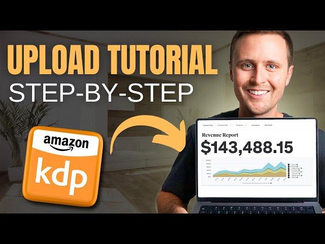 How to Upload a Book to Amazon KDP (Step By Step)