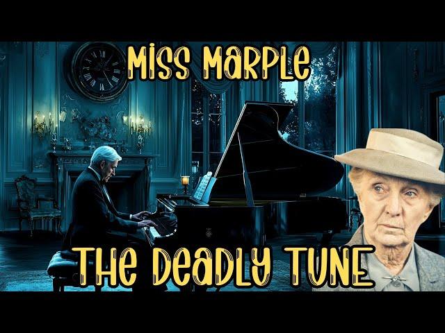 Miss Marple & The Deadly Tune | A Detective Story