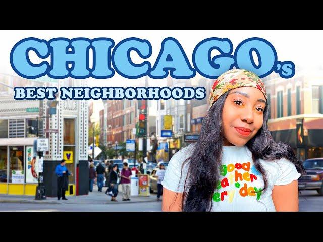 5 of Chicago's Best Neighborhoods | Moving To Chicago