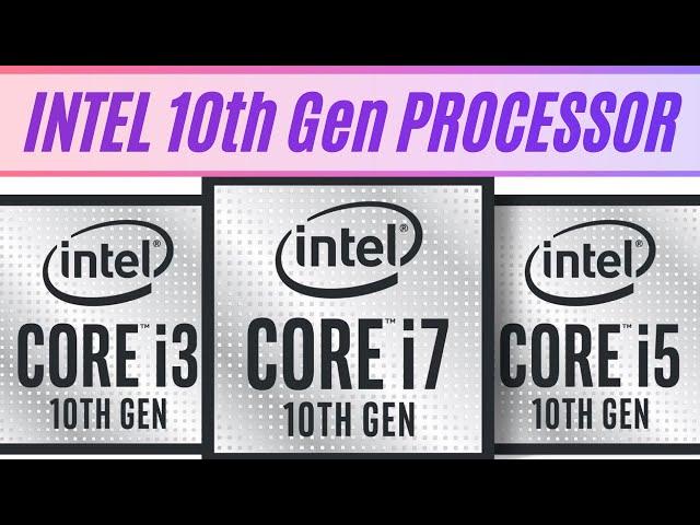 INTEL 10TH GEN PROCESSOR REVIEW