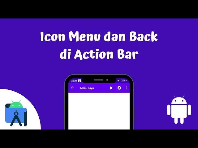 Membuat Icon Menu dan Back di Action Bar Android Studio