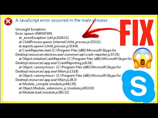 skype javascript error occurred in the main process | window 10 | skype javascript error windows 10