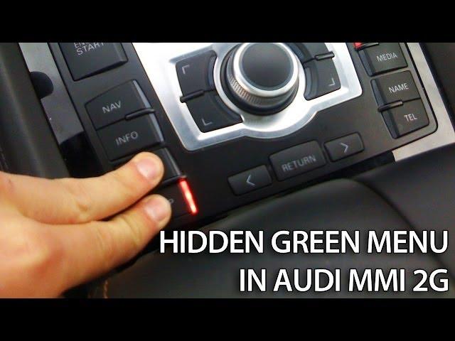 Hidden green menu in Audi MMI 2G (A4, A5, A6, A8, Q7) Multi Media Interface how to