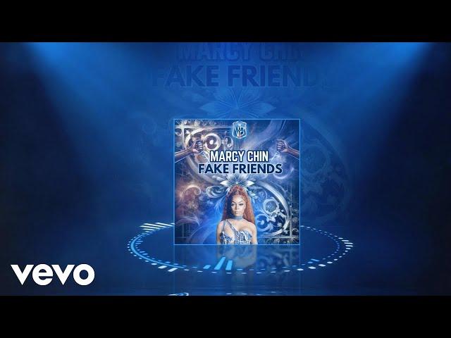 Marcy Chin - Fake Friends | Official Audio