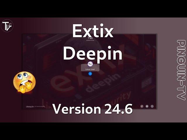 ExTix Deepin 24.6