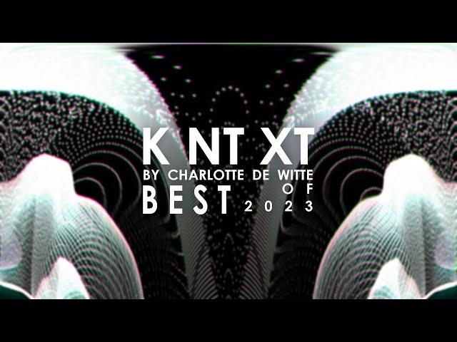 KNTXT by Charlotte de Witte || Best tracks 2023