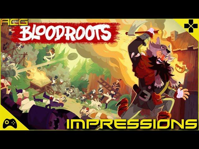 Bloodroots Review Impressions - ACG