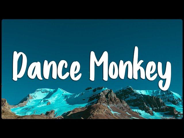 Tones and I - Dance Monkey (Lyrics/Vietsub)