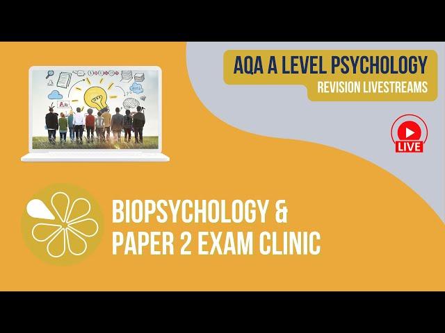 AQA A Level Psychology  | Live Revision | Biopsychology and Paper 2 Exam Clinic