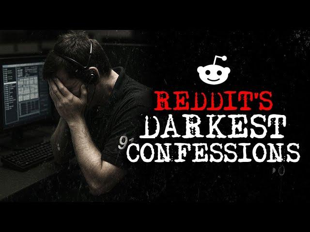 Reddit's Darkest Confessions [22] | Malevolent Mischief
