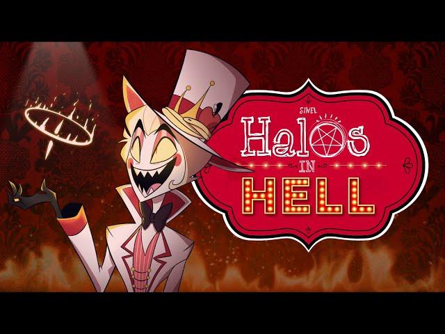 SIWEL - Halos In Hell (A Hazbin Hotel Song)