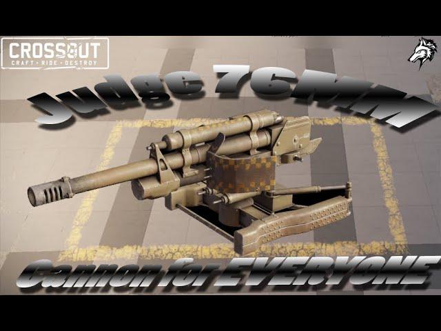 Crossout Rare JUDGE 76MM Cannon