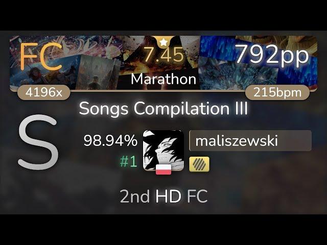 maliszewski | Various Artists - Songs Compilation III [Marathon] +HD 98.94% {#1 792pp FC} - osu!