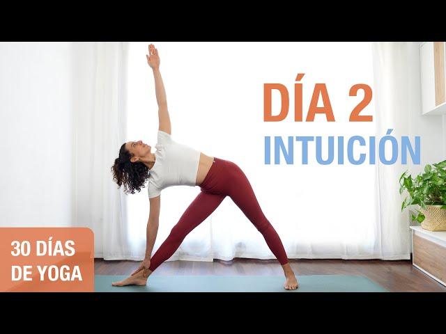 Día 2 - INTUICIÓN | Conecta con tu Sabiduría Interior | Reto de 30 días de Yoga