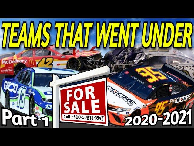 A Brief History of EVERY Recently Defunct NASCAR Team : Part 1 (2020 - 2021)