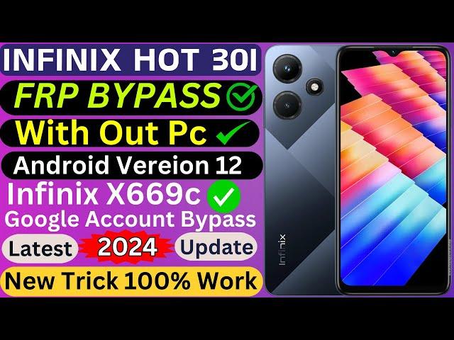 Infinix Hot 30i Frp Bypass || x669 Google Account Bypass Android 12 With Out pc || New Trick 100%