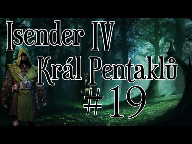 ISENDER IV: Král pentaklů [Dark Fantasy CZ] #19