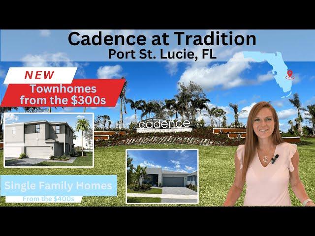 New Townhomes and Single Family Homes in Cadence at Tradition From the $300s