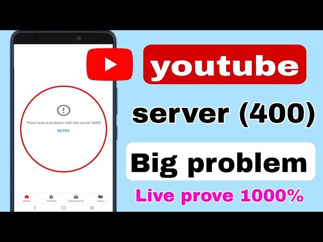 youtube fix there was a problem with the server (400) error problem solve 2024