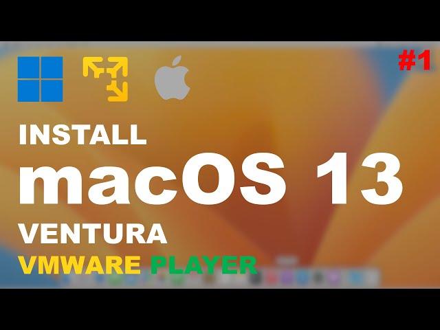 How to Install macOS 13 Ventura in VMware Workstation Player On Windows 11