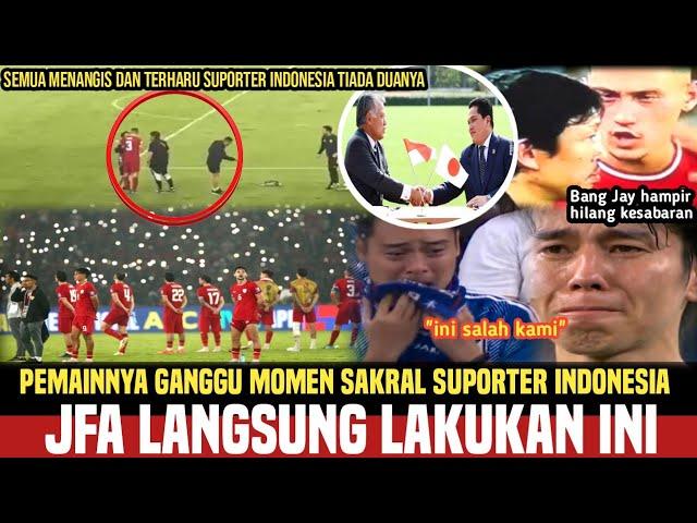 JFA Langsung lakukan hal ini Usai pemainnya Ganggu momen Sakral Suporter Indonesia Semua nangis 