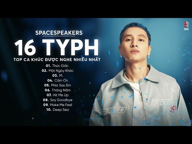 16 TYPH - Thức Giấc x Một Ngày Khác x M. x Cảm Ơn - PLAYLIST [HIDDEN LUV EP]